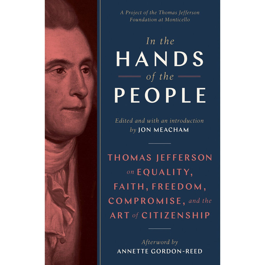 In the Hands of the People - Monticello Shop