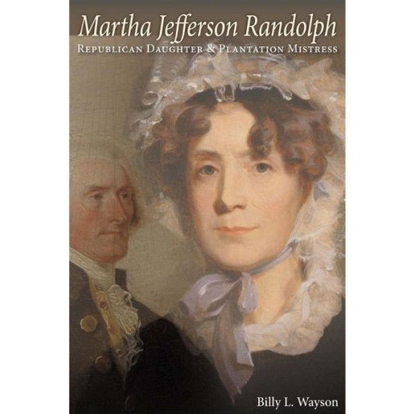 Martha Jefferson Randolph - Monticello Shop