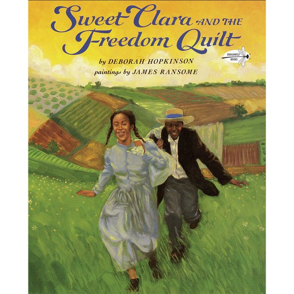 Sweet Clara & the Freedom Quilt - Monticello Shop