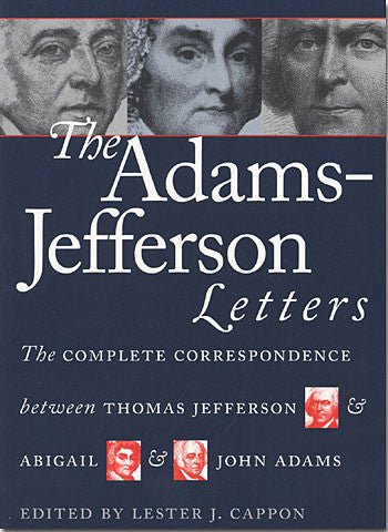 The Adams - Jefferson Letters - Monticello Shop
