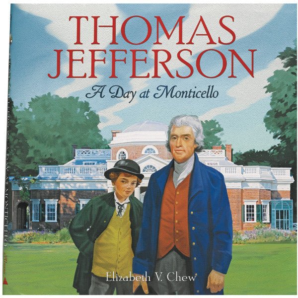 Thomas Jefferson: A Day at Monticello - Monticello Shop