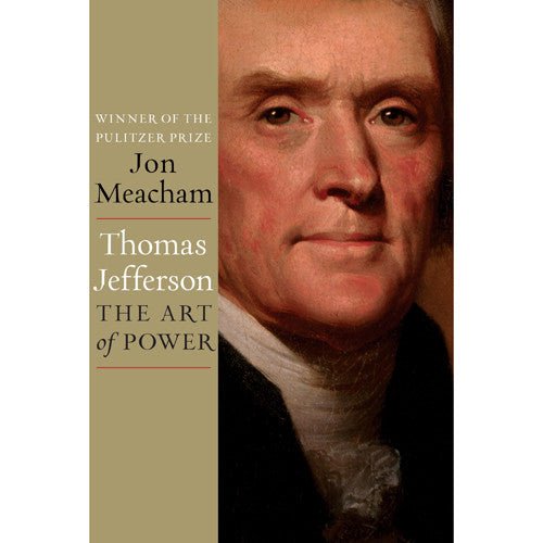 Thomas Jefferson: The Art of Power - Monticello Shop