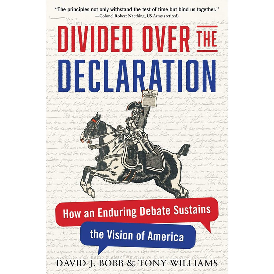 Divided Over the Declaration: How an Enduring Debate Sustains the Vision of America - Monticello Shop