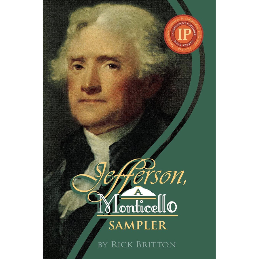 Jefferson:  A Monticello Sampler