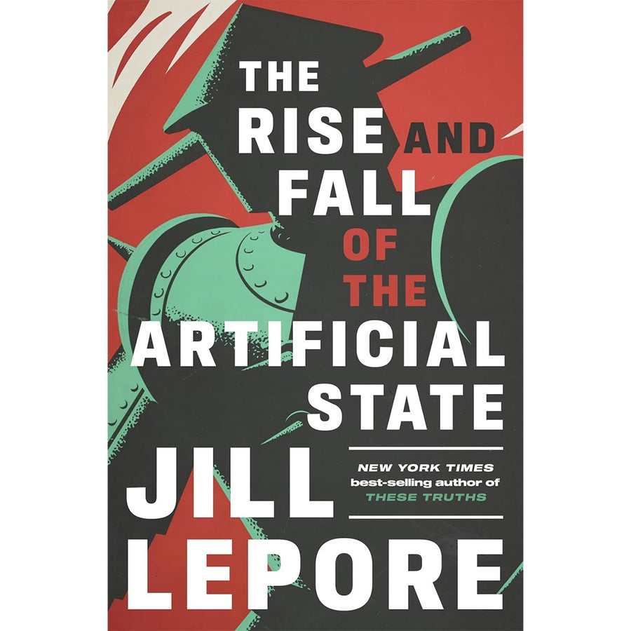 The Rise and Fall of the Artificial State - Monticello Shop