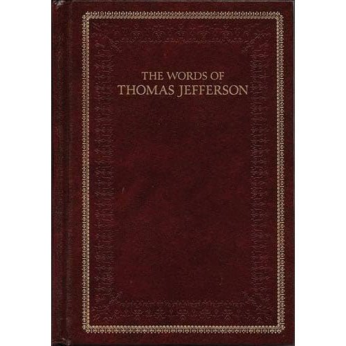 The Words of Thomas Jefferson - Monticello Shop