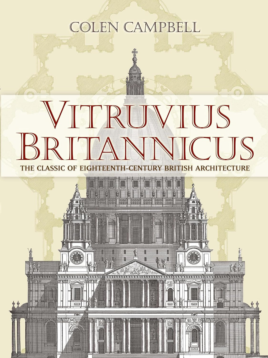 Vitruvius Britannicus: The Classic of Eighteenth-Century British Architecture - Monticello Shop