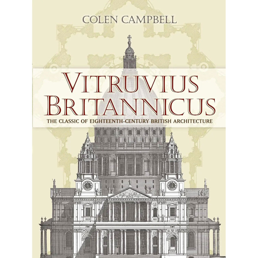 Vitruvius Britannicus: The Classic of Eighteenth-Century British Architecture - Monticello Shop