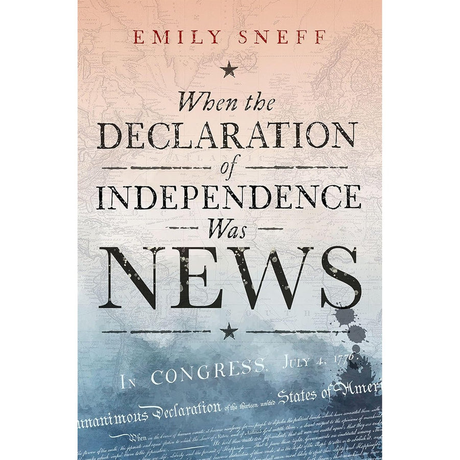 When the Declaration of Independence Was News - Monticello Shop