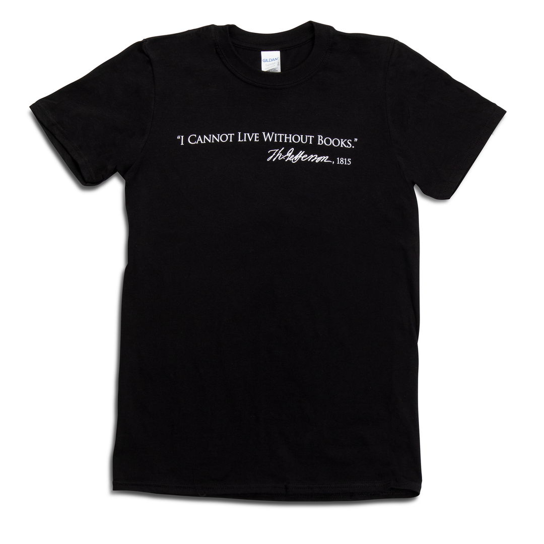 Monticello "I Cannot Live Without Books" T-Shirt