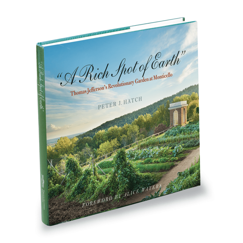 thomas jefferson garden seeds A Rich Spot of Earth